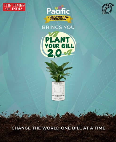 Plant Your Bill 2.0 Initiative - Pacific Mall Dehradun