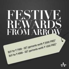 Festive Rewards from Arrow - Buy for Rs.7999 & get garments worth Rs.2000 FREE*. Buy for Rs.4999 & get garments worth Rs.1000 FREE* 
