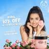 Flat 10% off at The Body Shop in stores and online for all Shraddha Kapoor Fans  until 9th September 2019