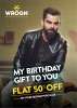 WROGN Virat Kohli Birthday Gift Offer  WROGN, Sarath City Capital Mall  5th - 10th November 2019